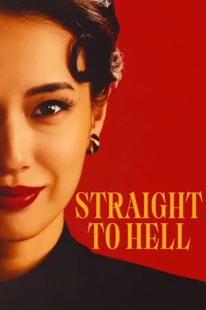 Straight to Hell