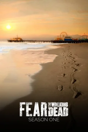 Fear the Walking Dead